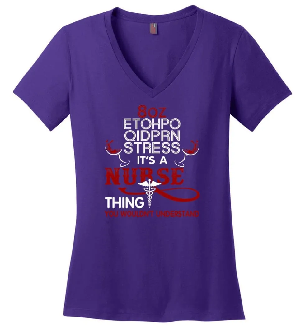 8oz Etohpo qidprn Stress It's A Nurse Thing Funny Nurse Christmas Sweater - Ladies V-Neck